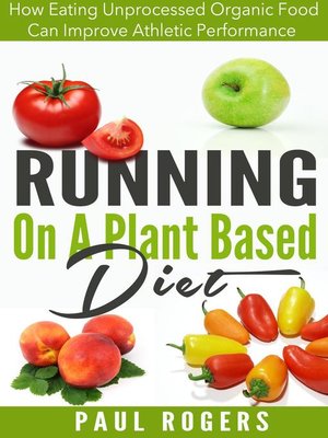 cover image of Running On a Plant Based Diet